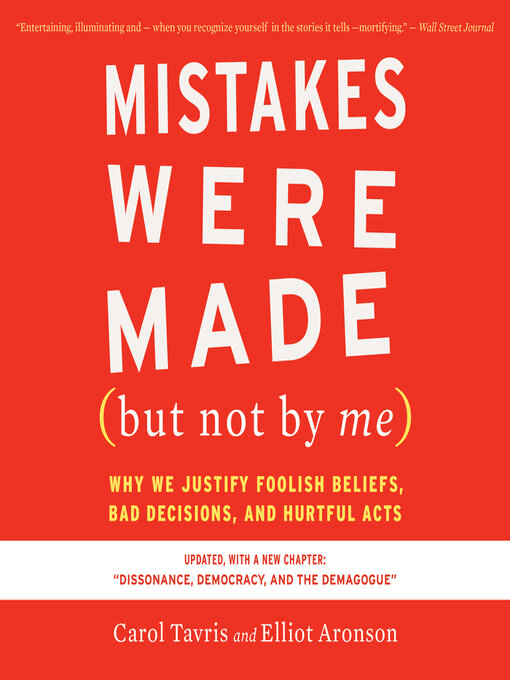 Title details for Mistakes Were Made (but Not by Me) by Carol Tavris - Available